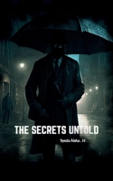 The Secrets Untold: Fiction with a of horror, suspense and mystery B0FPQGZDFL Book Cover