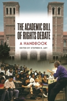 The Academic Bill of Rights Debate: A Handbook 0275992446 Book Cover