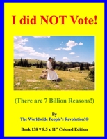 I did NOT Vote!: B08M8DGQ63 Book Cover