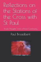 Reflections on the Stations of the Cross with St Paul: "Inside Thoughts" from a Prison Community 197704865X Book Cover