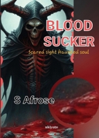 Blood Sucker B0F28C2CTL Book Cover