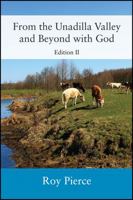 From the Unadilla Valley and Beyond with God: Edition II 1478775238 Book Cover