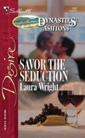 Savor The Seduction 0373766874 Book Cover