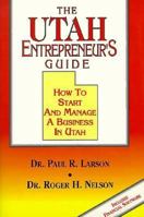 The Utah Entrepreneur's Guide 0962481939 Book Cover