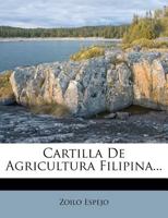 Cartilla De Agricultura Filipina... 1275390196 Book Cover