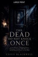 The Dead Do Not Knock Once B0H1NHR5JK Book Cover