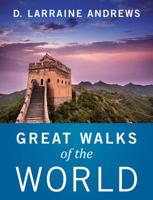 Great Walks of the World 1771600004 Book Cover