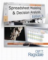 Spreadsheet Modeling and Decision Analysis