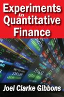 Experiments in Quantitative Finance 1412845912 Book Cover