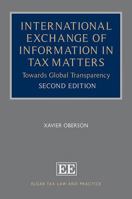 International Exchange of Information in Tax Matters: Towards Global Transparency, Second Edition 1786434725 Book Cover