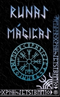 Runas Mágicas: Manual para Principiantes de las Runas Nórdicas Futhark B0BVSXBC82 Book Cover