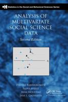 Analysis of Multivariate Social Science Data (Statistics in the Social and Behavioral Sciences Series) 1584889608 Book Cover