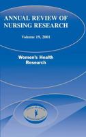 Annual Review of Nursing Research, Volume 19, 2001: Women's Health Research 0826114083 Book Cover