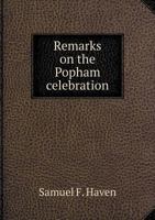 Remarks on the Popham Celebration 5518580398 Book Cover