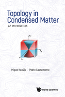 Topology in Condensed Matter: An Introduction 9811237212 Book Cover