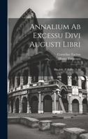 Annalium Ab Excessu Divi Augusti Libri: Bks. 1-6 - V.2. Bks 11-16 1020281200 Book Cover