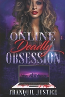 Online Deadly Obsession B0BZFP2T1R Book Cover