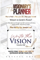 Visionary's Planner : Plan to Finish, Plan Your Life, Plan Your Normal 1735337730 Book Cover