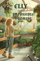 Elly and the Impossible Promise 1952314194 Book Cover