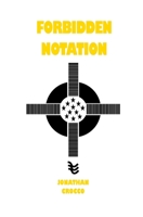 Forbidden Notation 1080581510 Book Cover