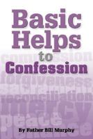 Basic Helps to Confesssion 0819811564 Book Cover