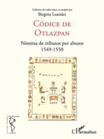 Códice de Otlazpan: Nómina de tributos por abusos 1549-1550 (Recherches Amériques Latines) (Spanish Edition) 2343138583 Book Cover