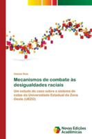 Mecanismos de combate às desigualdades raciais 6139600928 Book Cover