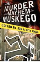 Murder and Mayhem in Muskego 193749537X Book Cover