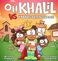 Oh Khalil vs Kindergarten Chaos 1735239232 Book Cover