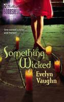 Something Wicked 0373513917 Book Cover