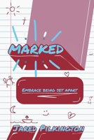 Marked: Embrace Being Set Apart B0FNKQ2TGT Book Cover