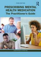 Prescribing Mental Health Medication: The Practitioner's Guide 0367466910 Book Cover