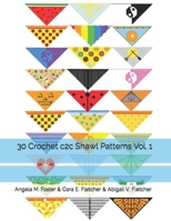 30 Crochet c2c Shawl Patterns Vol. 1 B09L53TMMY Book Cover