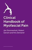 Clinical Handbook of Myofascial Pain 191208581X Book Cover