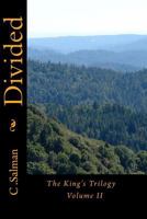 Divided: The King's Trilogy 1460960688 Book Cover