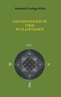 Geniestreich der Waldwesen 3746919819 Book Cover