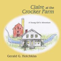 Claire at the Crocker Farm 1632930242 Book Cover