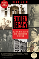 Stolen Legacy: Nazi Theft and the Quest for Justice at Krausenstrasse 17/18, Berlin 1627229701 Book Cover