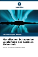 Moralischer Schaden bei Leistungen der sozialen Sicherheit (German Edition) 6207740254 Book Cover