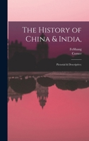 The History of China & India, Pictorial & Descriptive; 1163246611 Book Cover