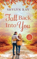 Fall Back Into You B0CPD7K4SM Book Cover