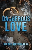 Dangerous Love B0FWJZDFVS Book Cover