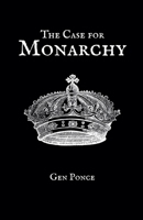 The Case for Monarchy B0GLL5RS9K Book Cover