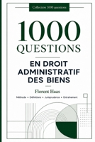 1000 questions en droit administratif des biens (French Edition) B0HFXVMRKB Book Cover