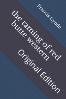 The Taming of Red Butte Western B0006AFUBS Book Cover