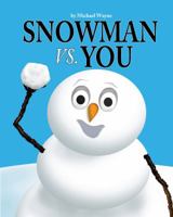 SNOWMAN VS YOU 1946976008 Book Cover