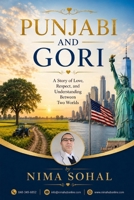 Punjabi and Gori: A Story of Love, Respect, and Understanding Between Two Worlds B0HGXFS4HG Book Cover