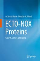 Ecto-Nox Proteins: Growth, Cancer, and Aging 1461439574 Book Cover