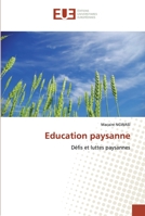 Education paysanne: Défis et luttes paysannes 6139537215 Book Cover