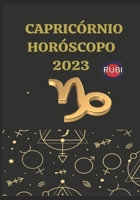 CAPRICÓRNIO HORÓSCOPO 2023 B0BMZMYMVB Book Cover